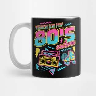 This is My 80s Costume Halloween Eighties Costume Retro Mug